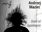 Wystawa i premiera filmu przywołującego postać Andrzeja Maźca w Bydgoszczy