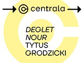 Otwarcie Centrali i wystawa Tytusa Grodzickiego „Deglet Nour” w Poznaniu