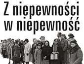 „Z niepewności w niepewność: uchodźcy wojenni w Wilnie …” - wystawa w DSH