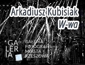 Wystawa fotografii Arkadiusza Kubisiaka „W-wa” w Rzeszowie