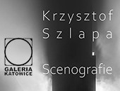 W katowickiej galerii wystawa fotografii Krzysztofa Szlapy „Scenografie”