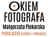 Lutowe spotkanie z cyklu „Okiem fotografa” z Małgorzatą Piekarską