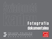 Wystawa Okręgu Śląskiego ZPAF „Fotografia dokumentalna” w Nakle Śląskim