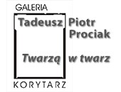 Wystawa Tadeusza P. Prociaka „Twarzą w twarz” w jeleniogórskiej Galerii Korytarz