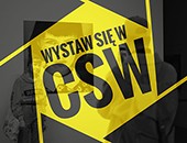 Wystaw się w CSW - rusza konkurs fotograficzny - edycja 2019 w Toruniu