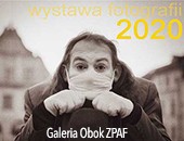 Wystawa słuchaczy Studium Fotografii ZPAF pt. „2020” w Galerii Obok ZPAF