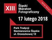 XIII Śląski Maraton Fotograficzny - zaproszenie do Siemianowic Śląskich