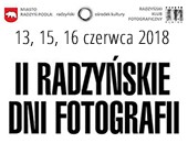 Zaproszenie do bezpłatnego udziału w II Radzyńskich Dniach Fotografii 2018