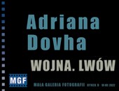 Wystawa fotografii Adriany Dovhy „Lwów wojna” w przemyskiej galerii