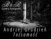 Andrzeja Grudnia „Tożsamość” w bielskiej Galerii Fotografii B&B