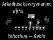 Wystawa fotografii Arkadiusza Ławrywiańca „Yehoshua - Rabin” w Sosnowcu