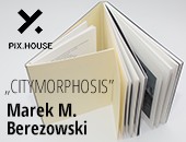 Spotkanie z Markiem M. Berezowskim w poznańskim PIX. HOUSE