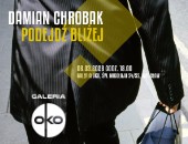 Fotografie Damiana Chrobaka we wrocławskiej Galerii OKO