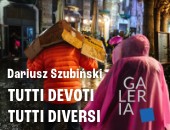 Wystawa fotografii Darisza Szubińskiego „Tutti Devoti, Tutti Diversi” w Rzeszowie