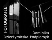 Wystawa Dominiki Dzierżymirskiej-Podpłomyk „Fotografie” w Sosnowcu