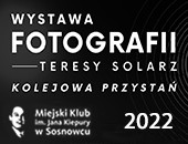 Wystawa fotografii Teresy Solarz „Kolejowa przystań” w Sosnowcu