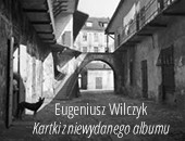 Eugeniusz Wilczyk - Kartki z niewydanego albumu - w Galerii FAF