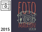 Ogólnopolski Konkurs Fotograficzny „Fotomaraton 2015 Szczecin”