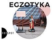Wystawa „Egzotyka” - organizowana przez Stowarzyszenie FOTSPOT