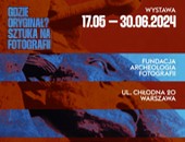 Gdzie oryginał? Sztuka na fotografii – wystawa w Warszawie