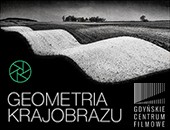 „Geometria Krajobrazu” - wystawa fotografii w Gdyńskim Centrum Filmowym 