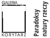 Karkonoski Oddział ZPAF: „Paradoksy natury rzeczy” w Galerii Korytarz