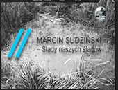 "Ślady naszych śladów" -  Marcina Sudzińskiego w Galerii Muzeum Staszica 