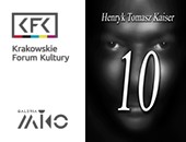 Wystawa fotografii Henryka Tomasza Kaisera „10” w krakowskiej galerii