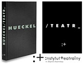 Premiera albumu fotografii HUECKEL/TEATR w warszawskim Instytucie Teatralnym