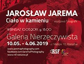 Wystawa Jarosława Jaremy „Ciało w kamieniu” w Galerii Nierzeczywistej
