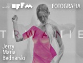 Wystawa fotografii Jerzego Marii Bednarskiego „Trwanie” w Szczecinie