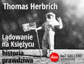 Thomasa Herbricha „Lądowanie na księżycu...” w Leica 6x7 Gallery Warszawa
