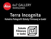 "Terra Incognita" z łódzkiej Szkoły Filmowej w Leica 6x7 Gallery Warszawa