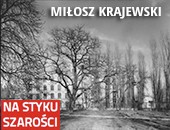 Wystawa fotografii Miłosza Krajewskiego „Na styku szarości” w Łodzi