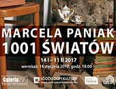Wystawa Marceli Paniak „1001 światów” w łódzkiej Galerii FF