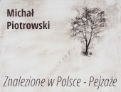 Wystawa fotografii Michała Piotrowskiego na zamku Tropsztyn
