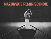 Wystawa Romana Lipińskiego „Mazurskie Reminiscencje” w Szczytnie