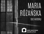 Wystawa fotografii Marii Różańskiej „Bez widoku” w oliwskiej galerii