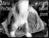 Mária Pinčíková: „Jestem swoim psem” - wystawa w Instytucie Słowackim
