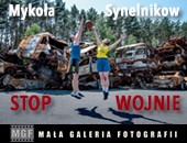 Wystawa fotografii Mykoły Sinelnikowa „Stop wojnie” w Przemyślu
