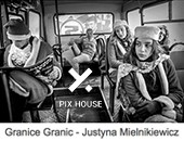 Granice Granic - Justyny Mielnikiewicz w poznańskim PIX. HOUSE