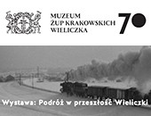 Zaproszenie na wystawę fotografii „Podróż w przeszłość Wieliczki”