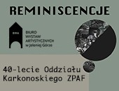 „Reminiscencje” - wystawa Oddziału Karkonoskiego w Jeleniej Górze