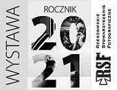 Wystawa "Rocznik 2021" Rzeszowskiego Stow. Fotograf. w Galerii Nierzeczywistej