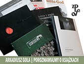 Rozmowa z Arkadiuszem Golą o jego pracy nad książkami w Galerii Katowice