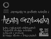Spotkanie z Agatą Grzybowską i jej albumem w Radzyniu Podlaskim