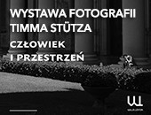 Wystawa fotografii Timma Stütza „Człowiek / Przestrzeń” w Szczecinie