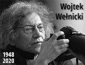 Dopiero teraz dotarła do nas smutna wiadomość o śmierci Wojtka Wełnickiego…