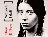 Then & Now (Wczoraj i dziś). Wystawa technik alternatywnych fotografii w Gdańsku