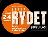 Zofia Rydet. Zapis socjologiczny 1978-1990 - wystawa w Radomiu 